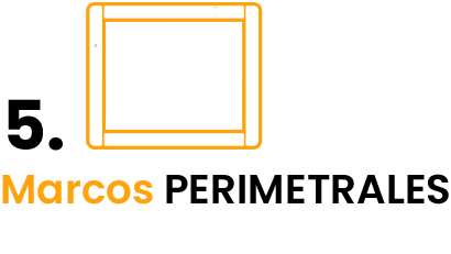 Marcos perimetrales